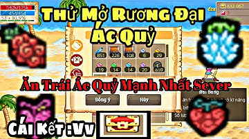 HTTH - Thử Mở Rương Đại Ác Quỷ Cho 5X | Và Cái Kết Không Tưởng TAQ Siêu Vip :V