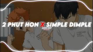 2 phut hon x simple dimple, pop it! squish 「phao & m&a, Бэтси」 // audio edit