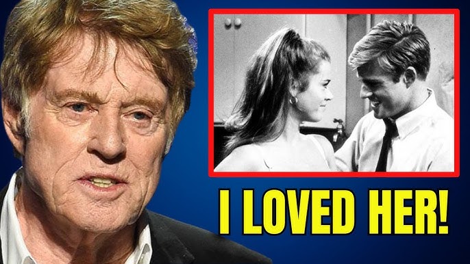 Robert Redford's Emotional Confession About the Love of His Life at 88 - YouTube