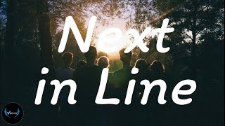 Next In Line (Lyrics) 