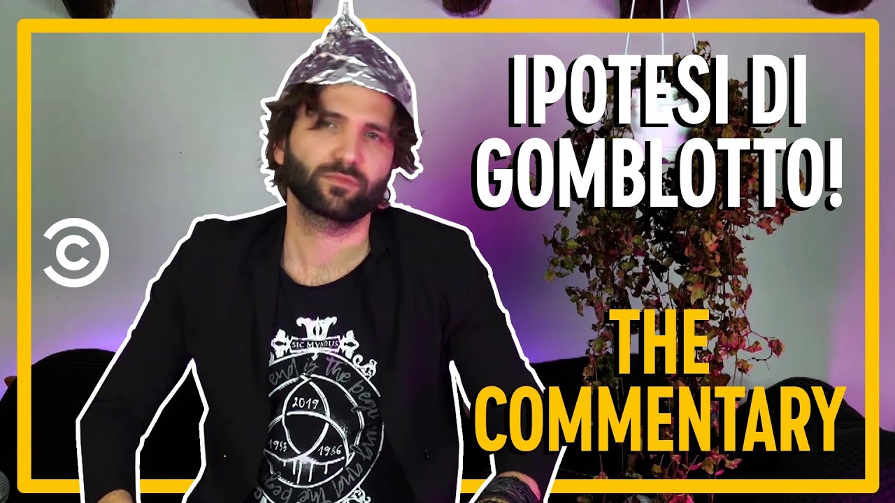 Ipotesi di Gomblotto - Barbascura X - The Commentary - Comedy Central