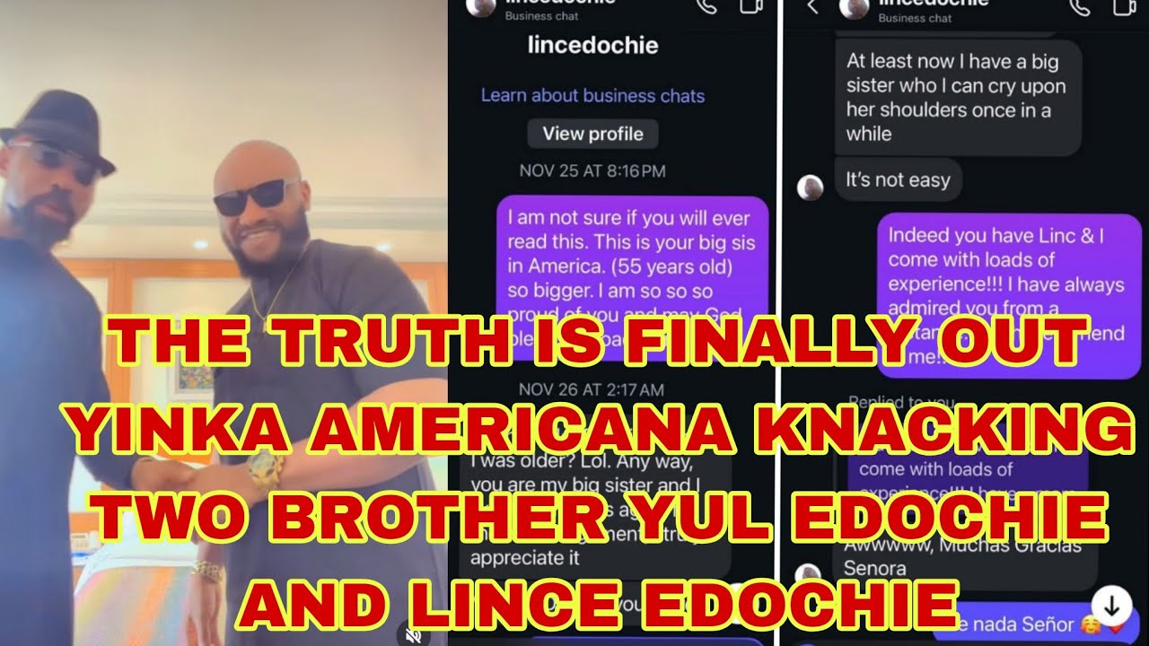 THE TRUTH IS FINALLY OUT YINKA AMERICANA KNACKING TWO BROTHER YUL