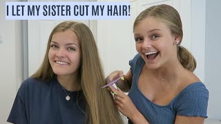 I Let My Sister Give Me A Haircut ~ Jacy and Kacy