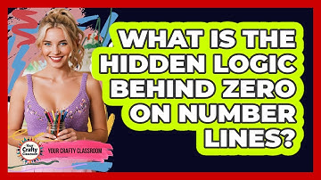 What Is The Hidden Logic Behind Zero On Number Lines? - Your Crafty Classroom
