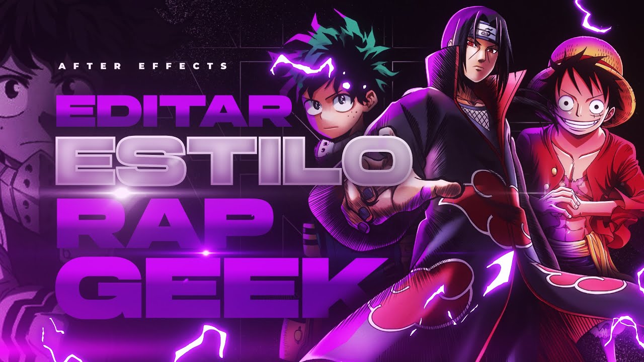 Rapping Editor COMO EDITAR ESTILO RAP GEEK NO AFTER EFFECTS - YouTube