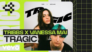 Tribbs, Vanessa Mai - Tragic (Never Let Go) (Official Audio)
