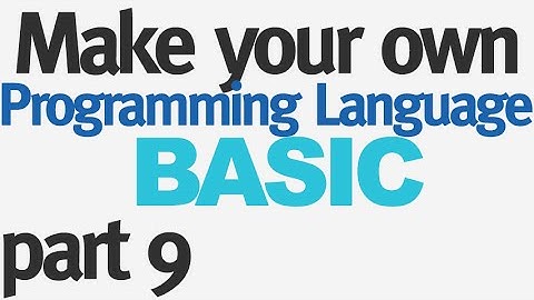 Make Your Own Programming Language - Part 9 - Retrieving & Outputting Variables