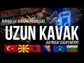 Uzun kavak  evren entrk  rumeli arklar ve makedonca arklar