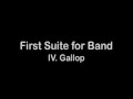 First suite for band  iv gallop  alfred reed