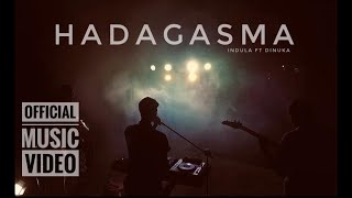 HADAGASMA-Indula feat Dinuka-OFFICIAL MUSIC VIDEO