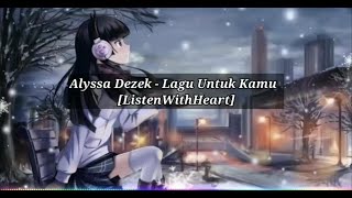 Alyssa Dezek - Lagu Untuk Kamu [Lirik dan Terjemahan]