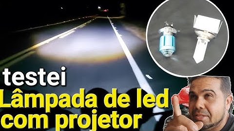 Testei a lâmpada de Led com projetor 