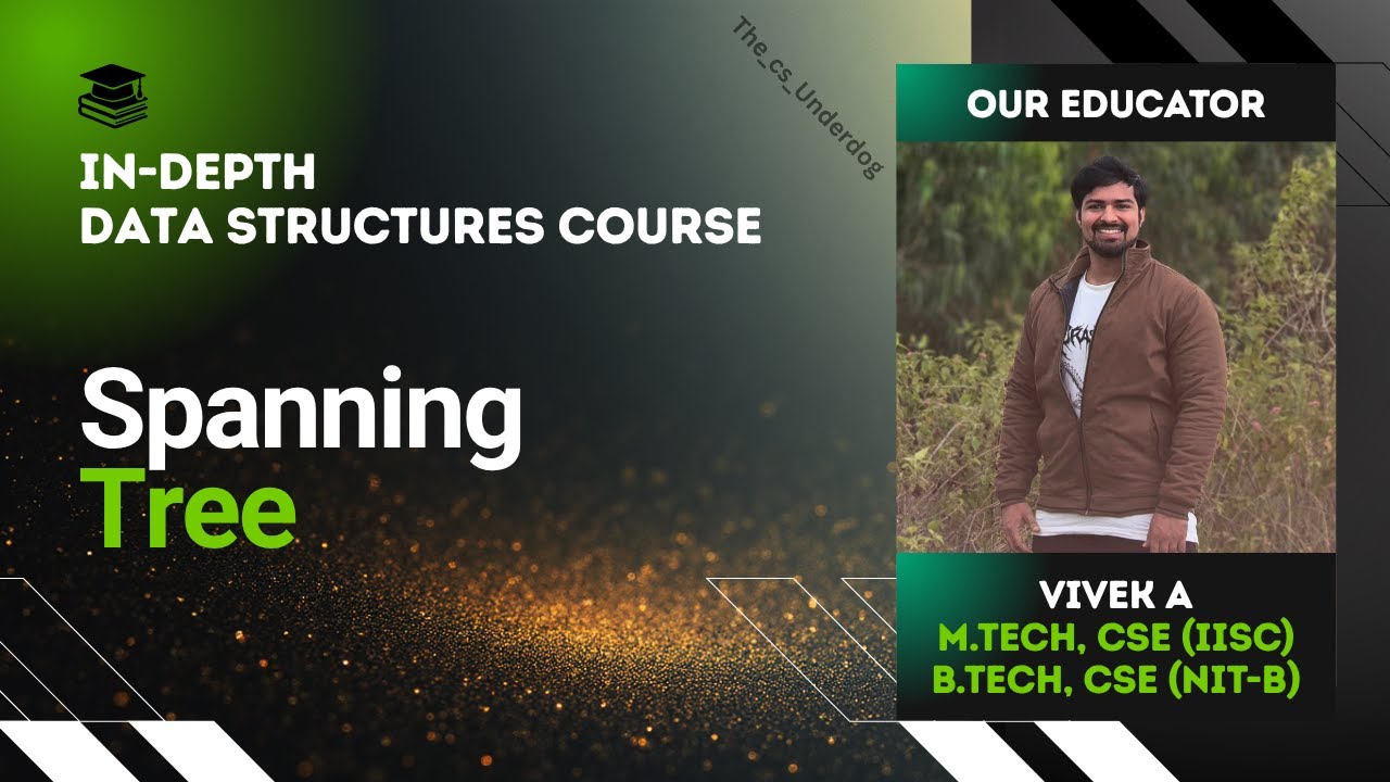 Spanning Tree | Data Structures Lecture 68 | The cs Underdog - YouTube