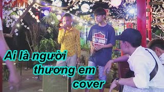 Ai Là Người Thương Em | Cover Cùng Khách Tại Quán Tra Chanh | Hào Gusu