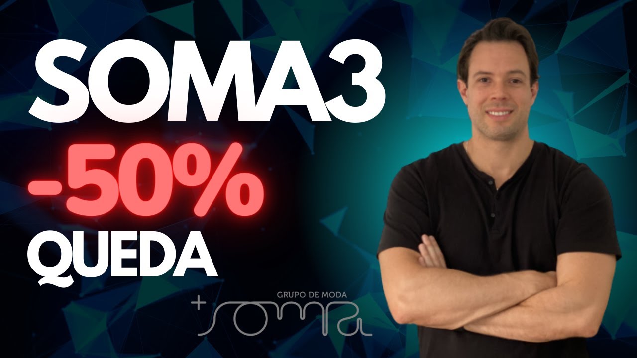 SOMA3: Grupo Soma vale a pena essas ações?  | Finanças Pessoais - Daniel Souza