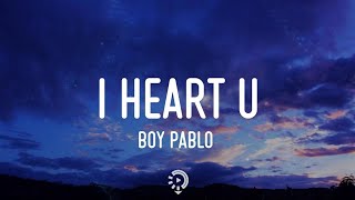 Boy Pablo - I Heart U (Lyrics) #BoyPablo #IheartU | Lyrics Point