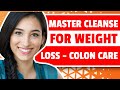 Master Cleanse for Weight Loss - Colon Cleansing That Actually Works In 2021