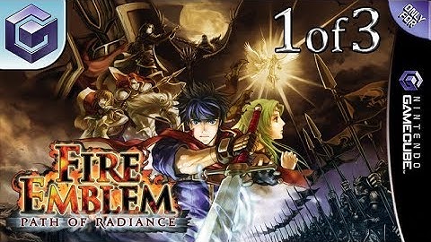 Longplay of Fire Emblem: Path of Radiance (1/3)