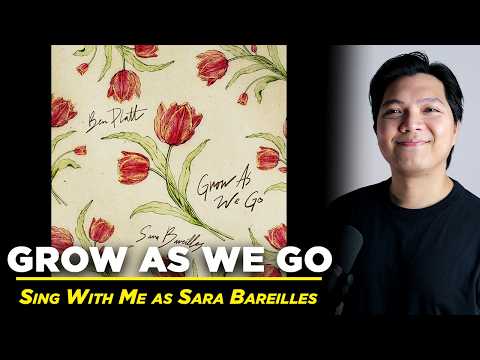 Grow As We Go (Ben Platt Part Only - Karaoke) - Ben Platt Ft. Sara Bareilles
