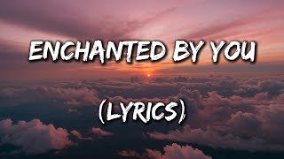 Enchanted by You - Original Song Inspired by Ed Sheeran's 'Shape of You