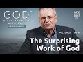 The Surprising Work of God | Back to the Bible Canada with Dr. John Neufeld