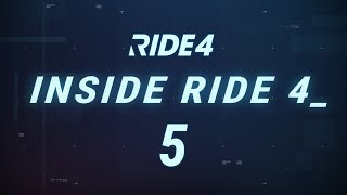 INSIDE RIDE 4 - EPISODE 5