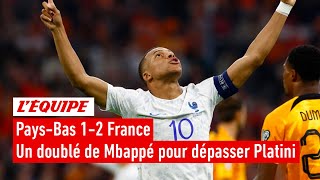 Pays-Bas 1-2 France - Mbappé dépasse Platini au nombre de but en Équipe de France