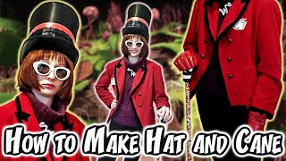 How To Make Willy Wonka's Hat And Cane