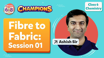 Fibre to Fabric Class 6 Science | Concept Session  Ep 1 | Class 6 Science Chapter 3 | BYJU