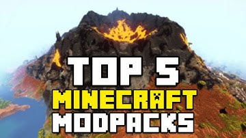 TOP 5 MINECRAFT MOD PACKS 2022