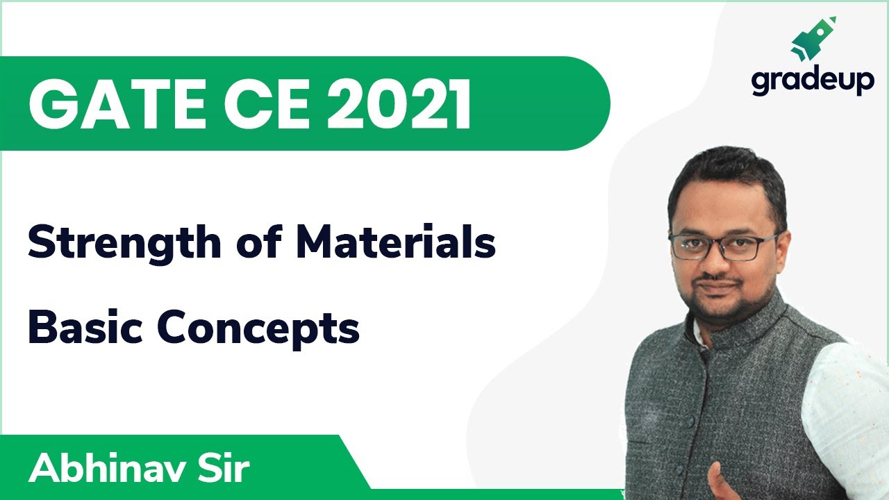 Basic Concepts | Stress and Strain | GATE CE 2021 | Strength of ...
