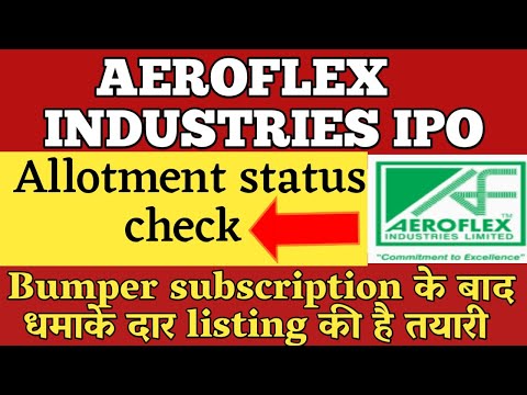 Aeroflex industries ipo allotment status | aeroflex ipo allotment | aeroflex ipo allotment status