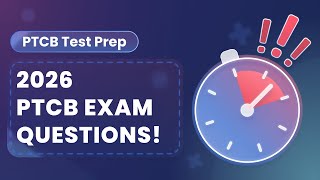 2026 PTCB Practice Test Questions