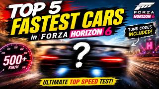 TOP 5 FASTEST CARS in Forza Horizon 6! Ultimate Top Speed Test & Tunes screenshot 2