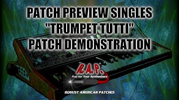Patch Demo Singles - "Trumpet Tutti" - Volume III for the Moog Sub 37