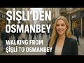 Şişli Den Osmanbey E İstanbul Yürüyüşü Walking From Şişli To Osmanbey Şişli Den Osmanbey E İstanbul Yürüyüşü Walking From Şişli To Osmanbey