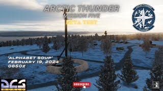 DCS F-16C Viper: Arctic Thunder Campaign Mission Five (Spoilers) Brief Pinned in Comments