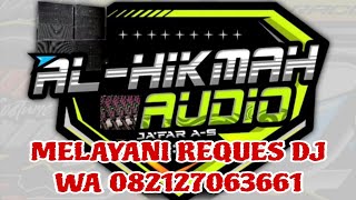 🔴DJ CLARITY CEK SOUND || Spesial reques || AL HIKMAH AUDIO || SAMPANG MADURA