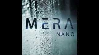 Mera - Nano [HD]