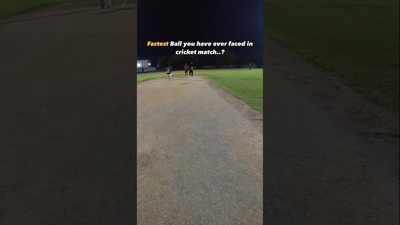 FASTEST Ball you have faced in cricket match?🔥🏏 
