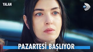 Yalan | İlk Fragman | PAZARTESİ BAŞLIYOR! @YalanKanalD