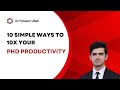 10 simple ways to 10x your PhD productivity