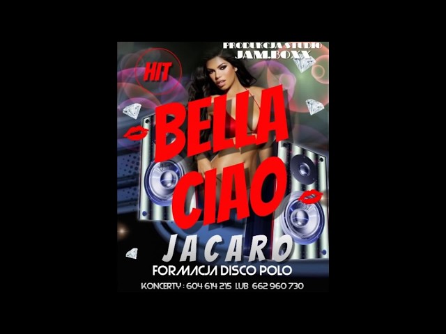 JACARO - BELLA CIAO