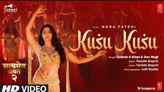 kusi kusi song ft Nora fatehi #video #song #norafatehi