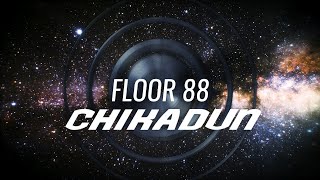 Floor 88 // Chikadun (Lirik Video)