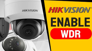 How to Turn on WDR on Hikvision Cameras [Quick Video]