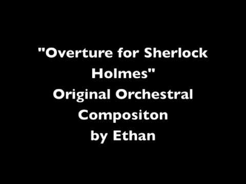 "Overture for Sherlock Holmes" Original Orchestral...