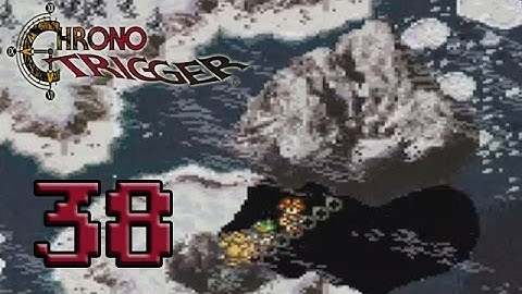 Chrono Trigger (Blind) - Episode 38
