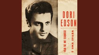 Video thumbnail of "Dori Edson - Veja Se Me Esquece"