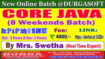 CORE JAVA (8 Weekends Batch) Online Training @ DURGASOFT